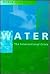 Water: The International Cr...