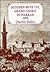 Sojourn with the Grand Sharif of Makkah by Charles Didier
