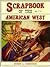 Scrapbook of the American West