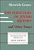 The Structure of Jewish History and Other Essays (Studies in Jewish History, Literature, and Thought, Volume III)