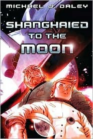 Shanghaied to the Moon (Hardcover)