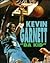 Kevin Garnett: "Da Kid"