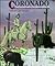 Coronado: Dreamer in Golden Armor (First Book)