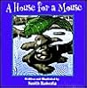 A House for a Mouse