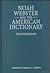Noah Webster and the American Dictionary