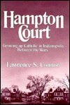 Hampton Court: Growing Up Catholic in Indianapolis Between the Wars (Hardcover)