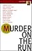 Murder on the Run (The Adams Round Table)