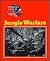 Jungle Warfare (World War I...