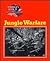 Jungle Warfare by Wallace B. Black