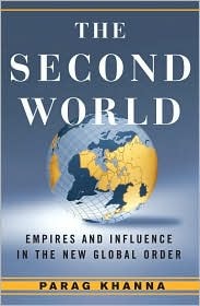 The Second World: Empires and Influence in the New Global Order (Hardcover)