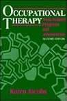 Occupational Therapy: Work-Related Programs and Assessments Occupational Therapy: Work-Related Programs and Assessments