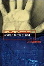 The War on Terrorism and the Terror of God (Hardcover)