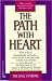 The Path With Heart