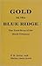 Gold in the Blue Ridge: The True Story of the Beale Treasure/Special Collectors Edition