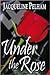 Under the Rose