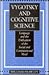 Vygotsky and Cognitive Science by William Frawley
