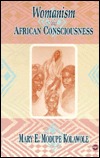 Womanism and African Consciousness (Paperback)