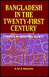 Bangladesh In The Twenty-First Century (Hardcover)