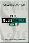 The Multilingual Self by Natasha Lvovich