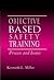 Objective-Based Safety Trai...
