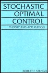 Stochastic Optimal Control: Theory and Application (Hardcover)