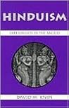 Hinduism: Experiments in the Sacred Hinduism: Experiments in the Sacred