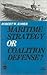 Maritime Strategy or Coalition Defense?