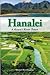 Hanalei: A Kaua i River Town
