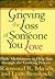 Grieving the Loss of Someone You Love by Raymond Mitsch