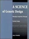 A Science of Generic Design: Managing Complexity Through Systems Design