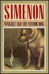 Maigret and the Yellow Dog