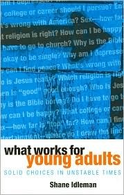 What Works for Young Adults: Solid Choices in Unstable Times
