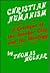 Christian Humanism: A Critique of the Secular City and Its Ideology