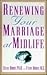 Renewing Your Marriage at Midlife