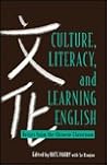 Culture, Literacy, and Learning English: Voices from the Chinese Classroom