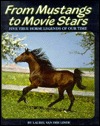 From Mustangs To Movie Stars (Library Binding)