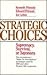 Strategic Choices: Supremac...
