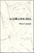 Agoraphobia by Peter Ganick