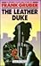 The Leather Duke (Ulverscroft Large Print Series)