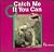 Catch Me If You Can (Creatures All Around Us)