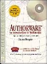 Authorware: An Introduction to Multimedia for Use With Authorware 3 and Higher