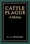 Cattle Plague: A History Cattle Plague: A History