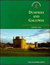 Dumfries and Galloway (Exploring Scotland's Heritage) Dumfries and Galloway (Exploring Scotland's Heritage)