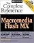 Macromedia Flash MX: The Co...