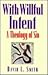 With Willful Intent: A Theo...