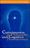 Consciousness in Philosophy and Cognitive Neuroscience