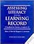 Assessing Literacy with the Learning Record: A Handbook for Teachers, Grades 6-12