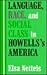 Language, Race, and Social Class in Howells's America by Elsa Nettels