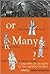 One God Or Many?: Concepts of Divinity in the Ancient World (Transactions of the Casco Bay Assyriological Institute, 1)
