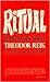 Ritual: Psycho-Analytic Stu...